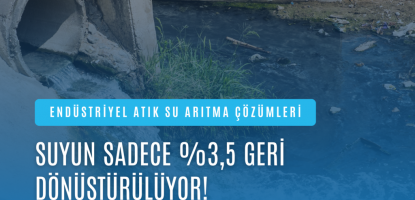Ters Ozmoz Sistemleriyle Türkiye’de Atık Su Arıtımı ve Geri Dönüşüm Potansiyeli