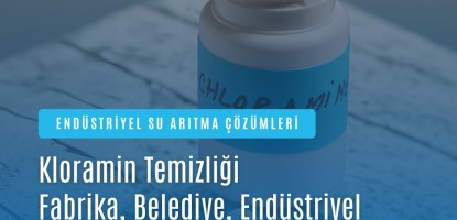 Endüstriyel Su Arıtmada Kloramin Temizliği: Fabrikalar ve Belediyeler için Çözümler