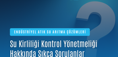 Su Kirliliği Kontrol Yönetmeliği Hakkında Bilmeniz Gerekenler